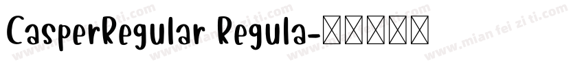 CasperRegular Regula字体转换
